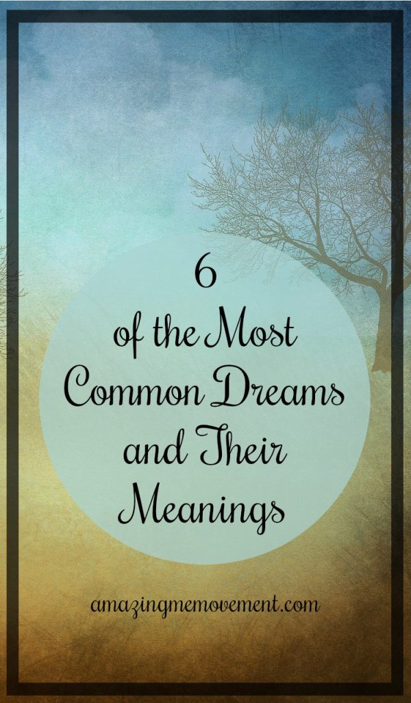 Of The Most Common Dreams And Their Meanings