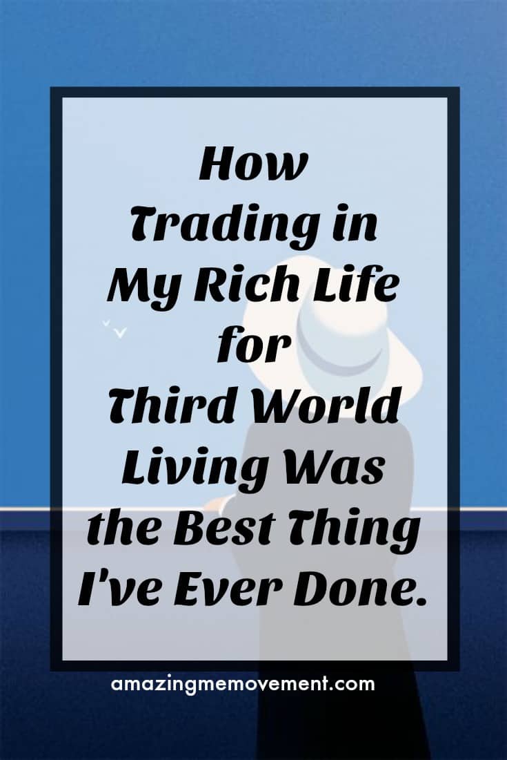 Why leaving my life in Canada for a poor life in Guatemala was the best thing I've ever done. If you've ever thought about changing your life or location but wasn't sure, this blog may inspire you. #poverty #travel #thirdworldcountries #helpingothers #homeless #kindness #inspirationalblogs #motivationalblogs #lifelessons #howtobehappy #lifechanging