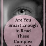 find out smart you are,can you read these words