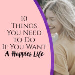 happy woman-how to have a happier life blog