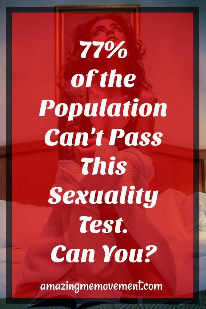 77 Of People Cant Pass This Sexuality Test