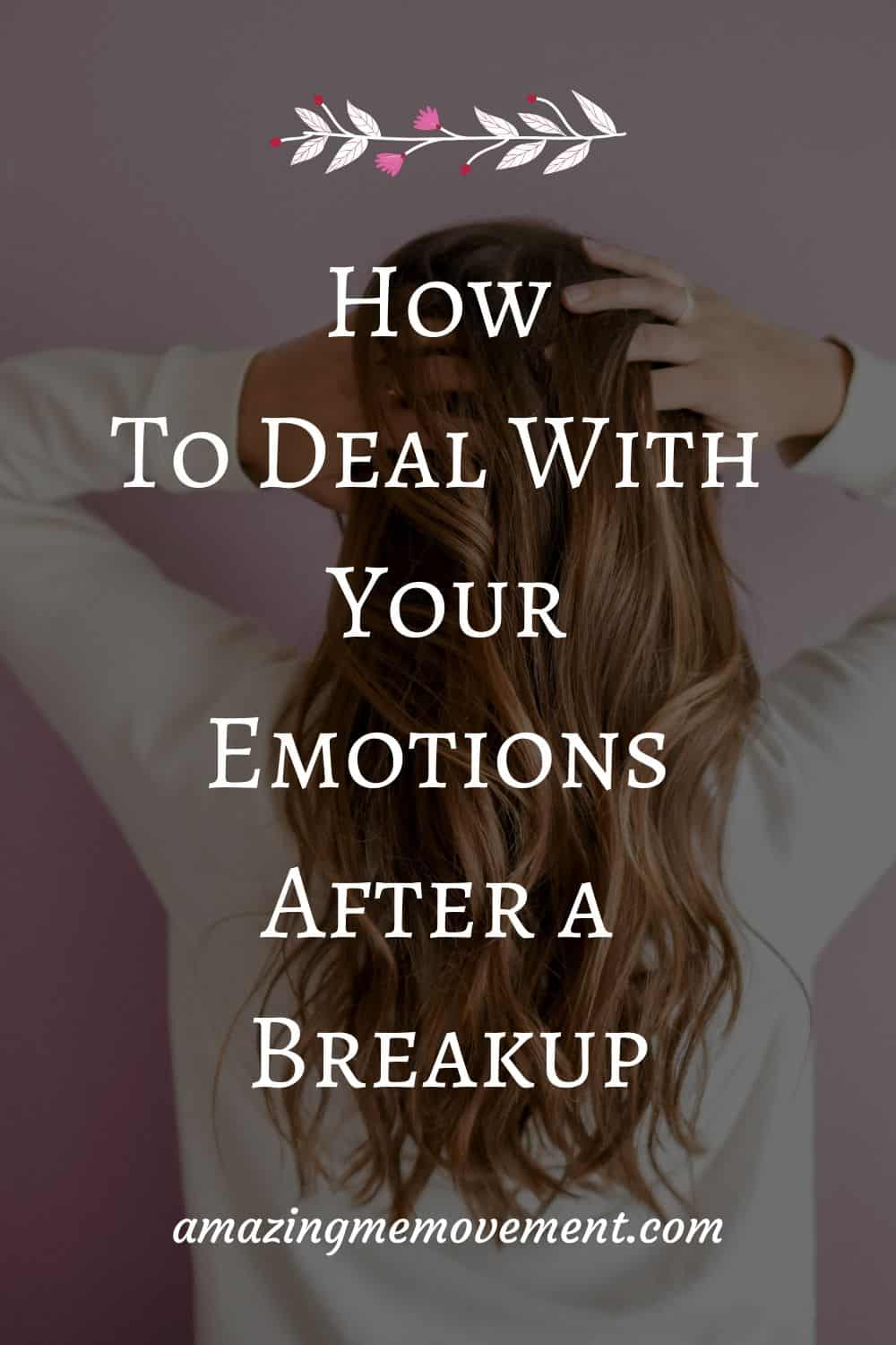 how-to-deal-with-the-brutal-emotions-after-a-breakup