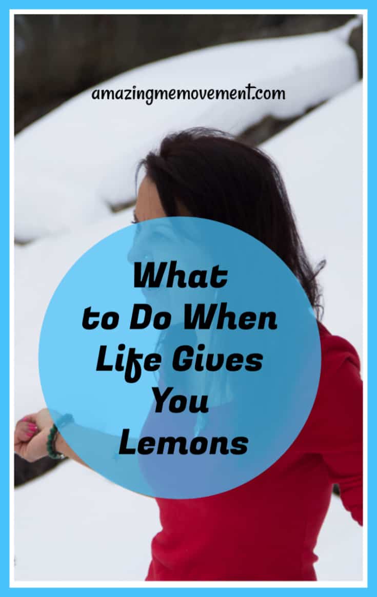 when life gives you lemons