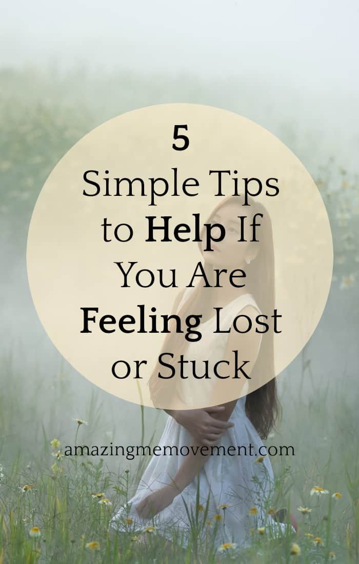 Feeling lost or stuck is no fun. We've all been there at some point but maybe some of you still are? Here are a few tips to get you through it. #wordsofencouragement #inspirational #womenempowerment #lifelessons #pursuitofhappiness #justletitgo #howtobehappy #lifechanging #howtochangeyourlife #forwomen #advice #lifetips #inspirationalblogstofollow #motivationalblogs #inspiringstories #feelings #wisdomblogs #wisewords