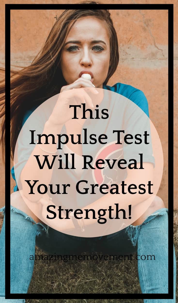 This Impulse Test Will Reveal Your Greatest Inner Strength