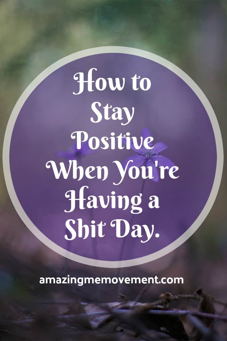 positive, stay positive, attitude, happiness, sadness, joy, pursuit of happiness
