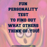 Take this fun personality test to find out what others think of you