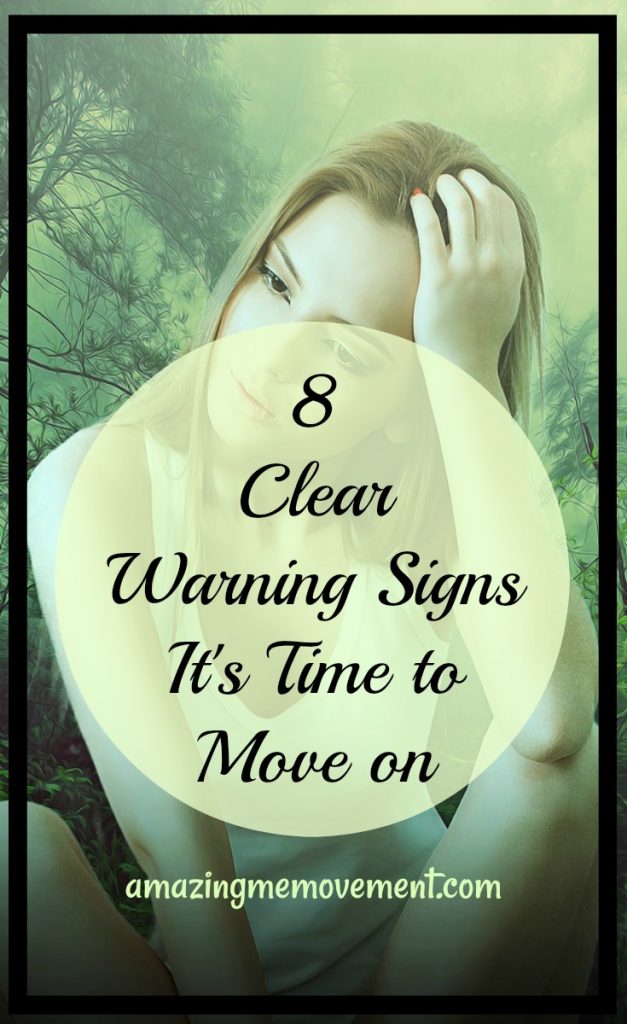 8 clear signs it's time to let go and move on