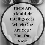 take this quiz to find out which of the 9 multiple intelligences you are