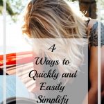 4 ways to simplify your life