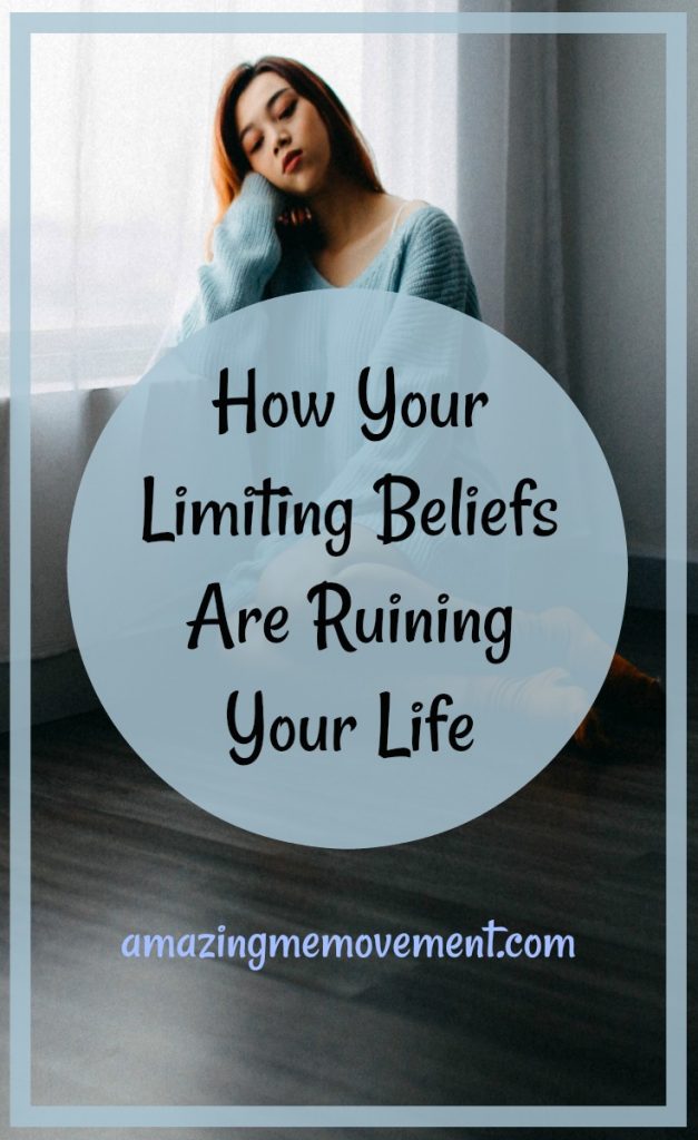 how your limiting beliefs are ruining your life
