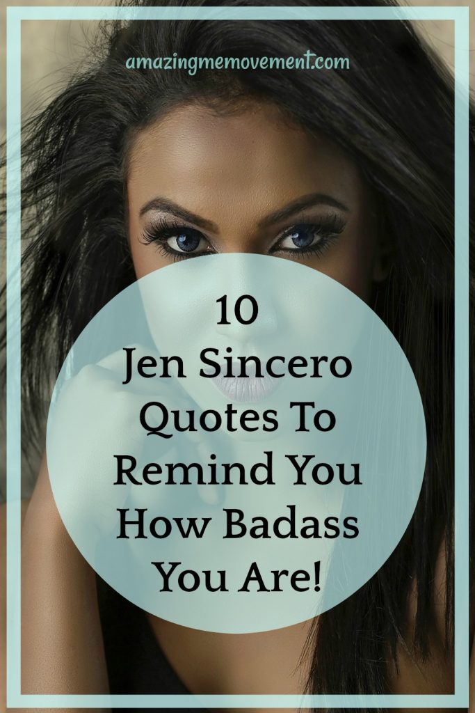 10 Jen Sincero Quotes That Will Remind You How Awesome You Are 