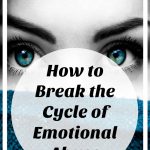 how to break the cycle of emotional abuse