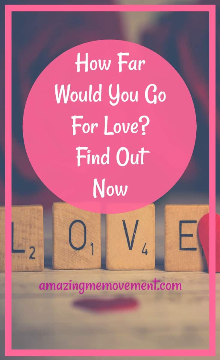 how far would you go for love-love quiz