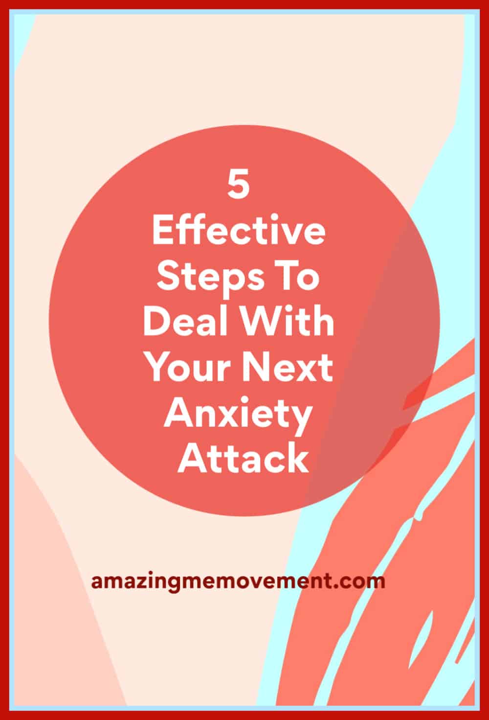 How to overcome anxiety attacks in 5 steps