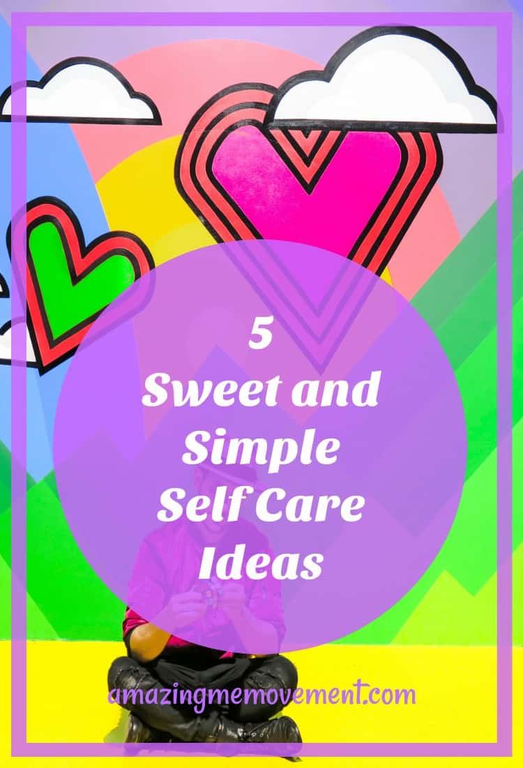 5 simple self care tips to put yourself first