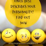 Take this emoji quiz to find out which one is your personality