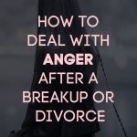how to deal with anger problems after a divorce