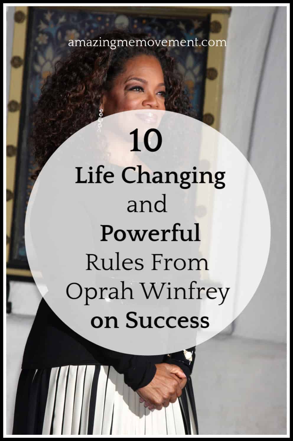 10 Life Changing Rules From Oprah Winfrey On How To Be Successful