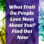 What trait do people love most about it, colour quiz