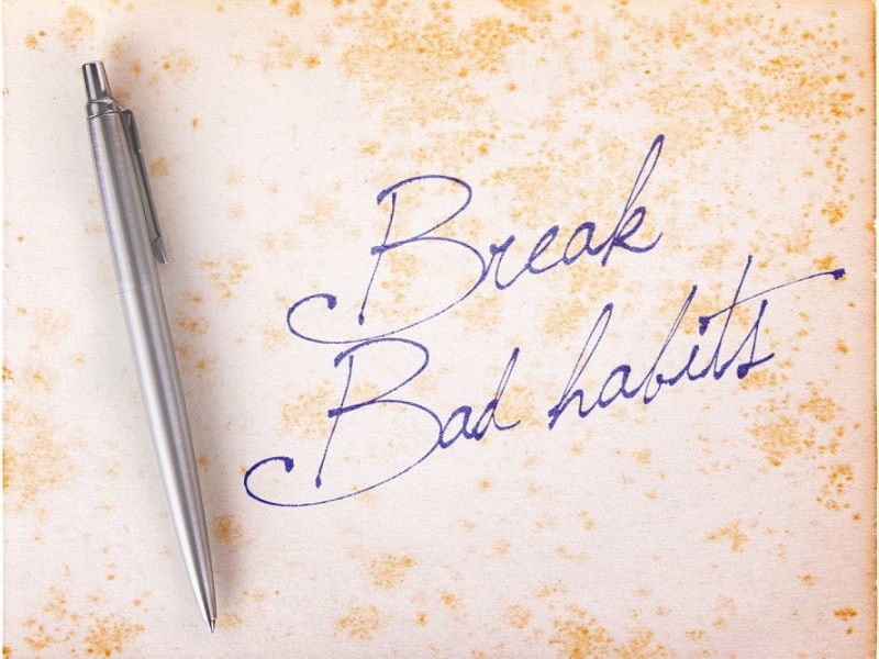 break bad habits