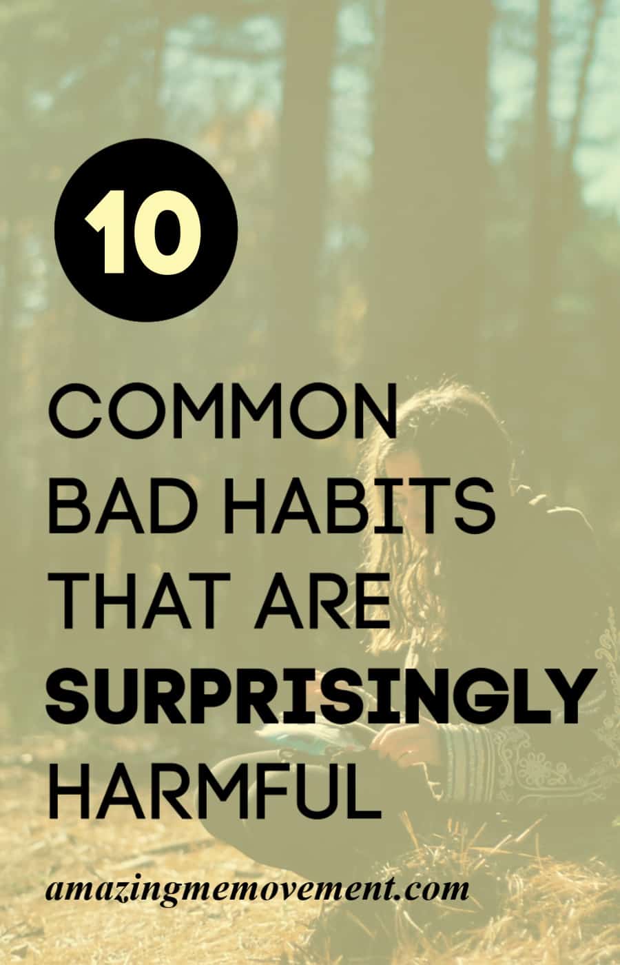 10-common-bad-habits-that-are-surprisingly-harmful