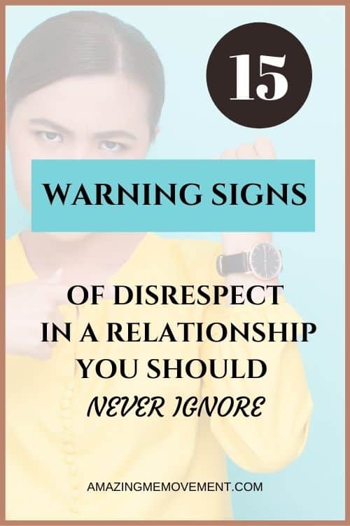 15 Signs of Disrespect in a Relationship (you better pay attention to)