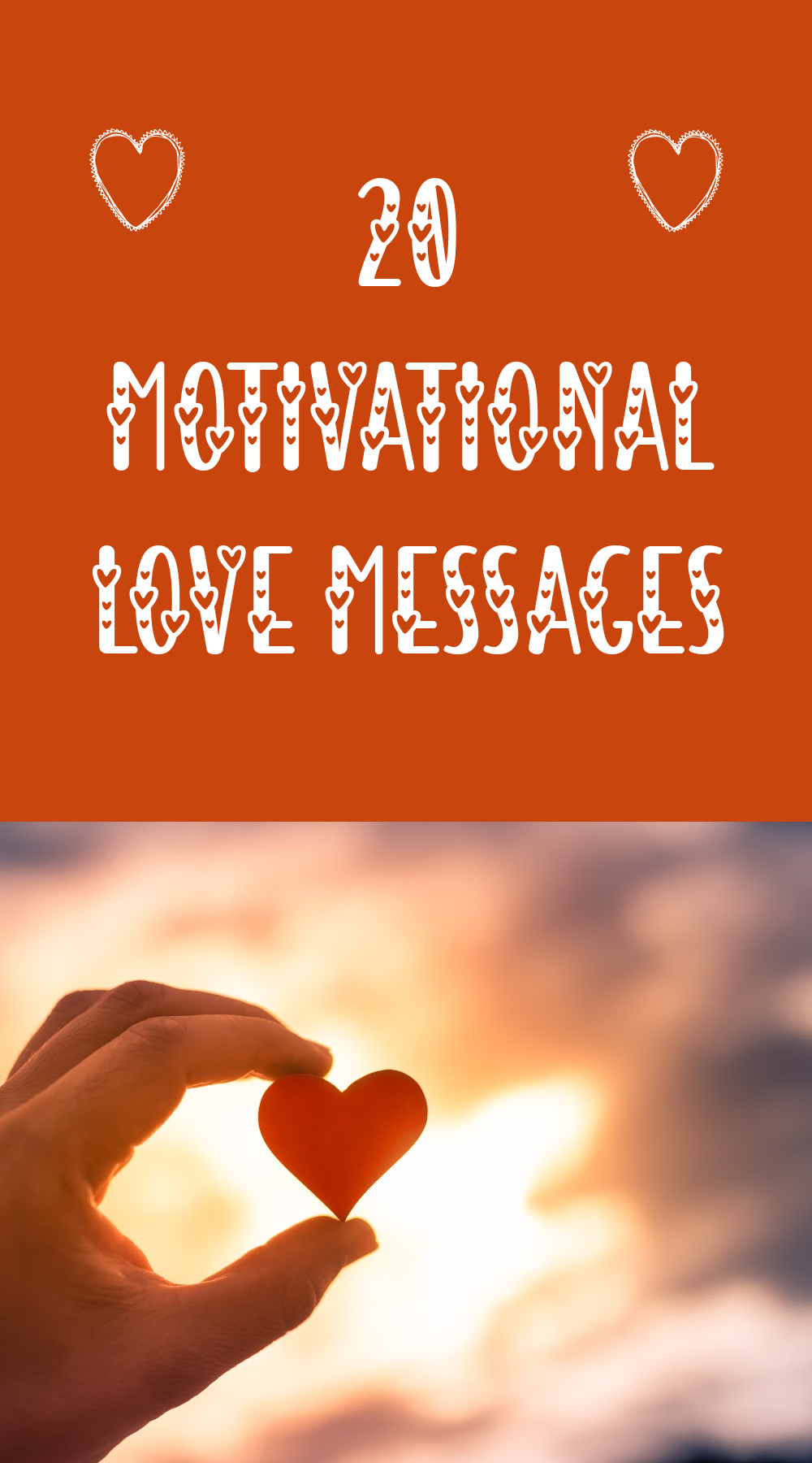 20 Motivational Love Messages to Warm Your Heart