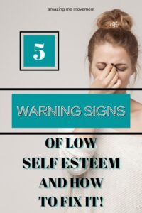 5 Signs of Low Self Esteem and How To Overcome It
