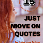 just move on quotes pinterest pin