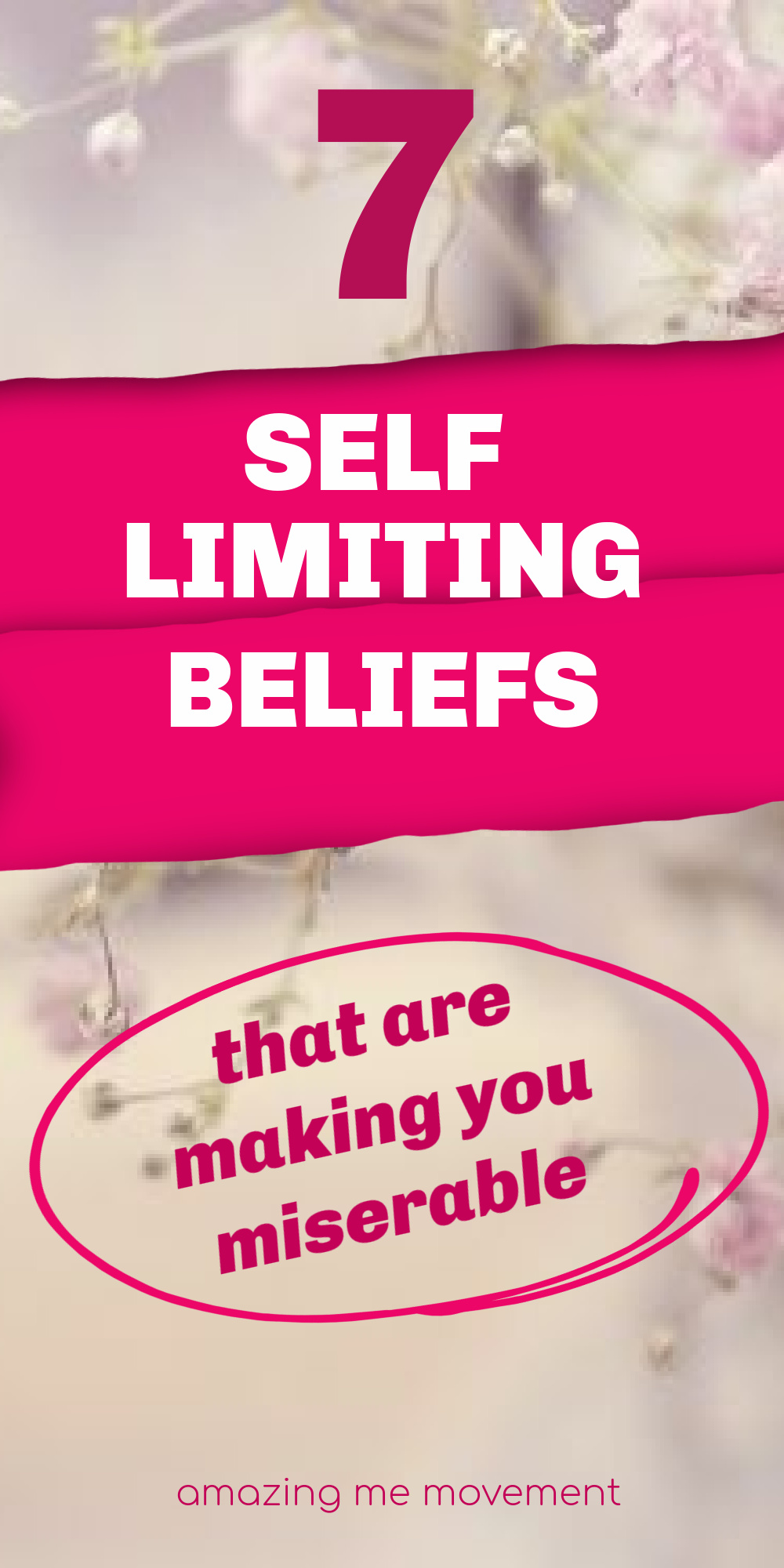 7 Self Limiting Beliefs That Are Making You Miserable