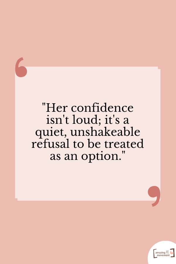 60 Strong Confident Woman Quotes to Reclaim Your Worth