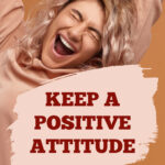 HAPPY WOMAN-HOW TO KEEP A POSITIVE ATTITUDE BLOG