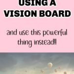 Using A Vision Board