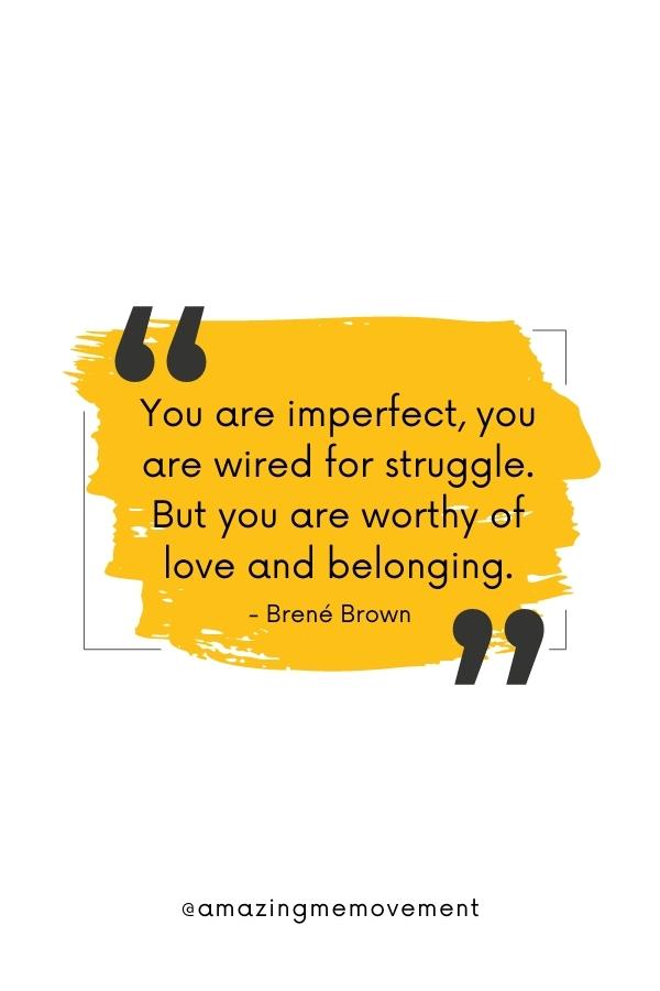 35 Best Brené Brown Quotes On Shame and Courage