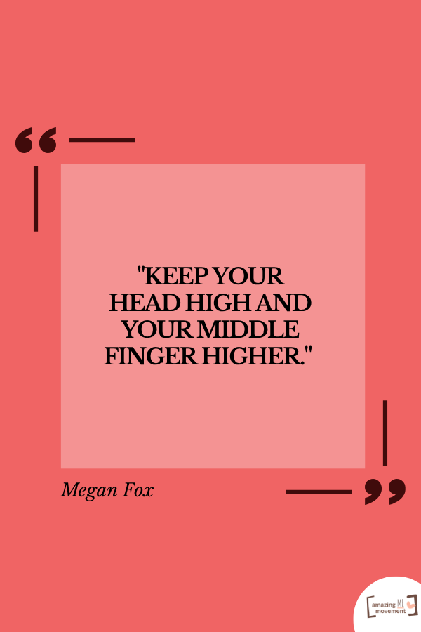 65+ Classy and Sassy Quotes for Women (Real Quotes, Real Women)