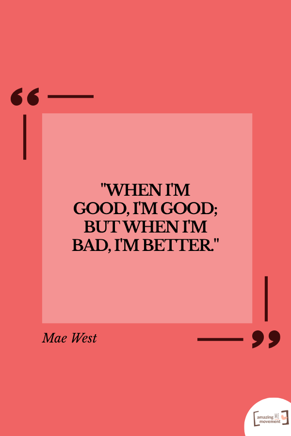 65+ Classy and Sassy Quotes for Women (Real Quotes, Real Women)