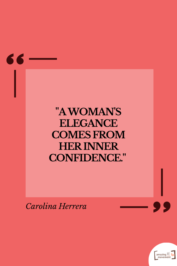 65+ Classy and Sassy Quotes for Women (Real Quotes, Real Women)