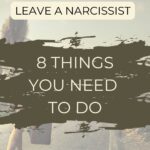 HOW TO LEAVE A NARCISSIST PINTEREST PIN