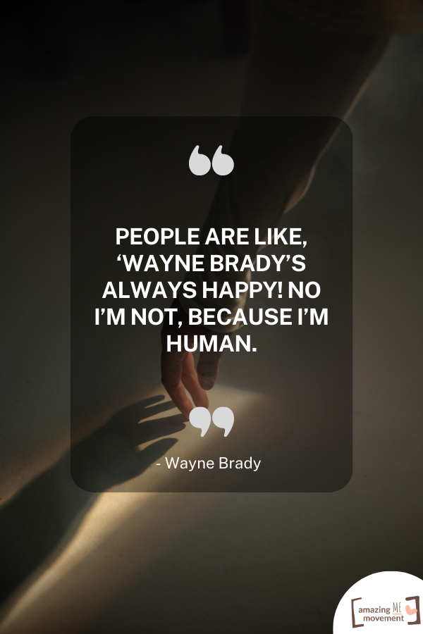 Wayne Brady Inspiring Quote For Depression
