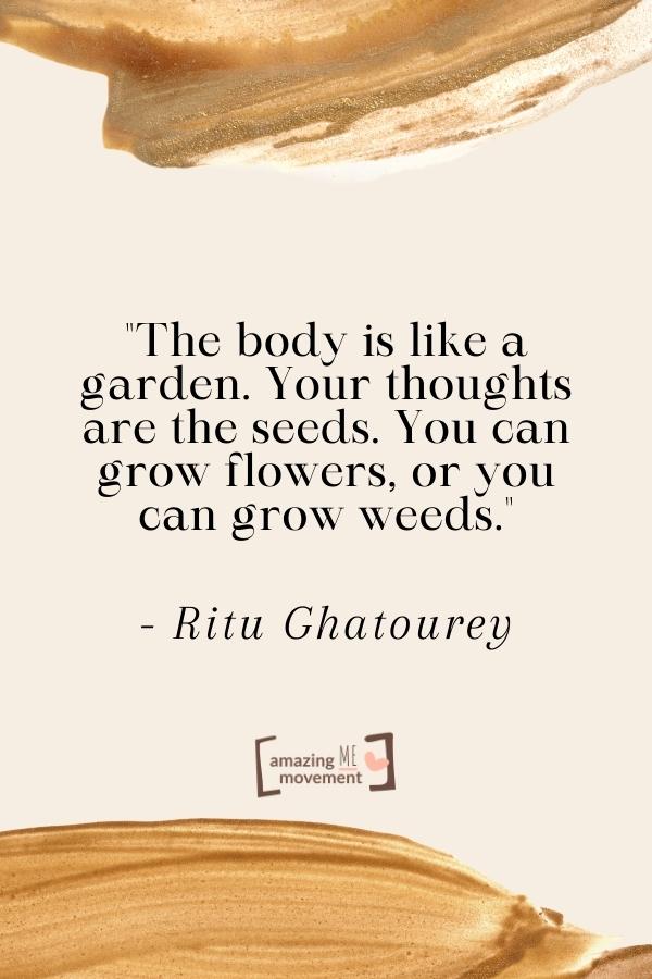 The body is like a garden.