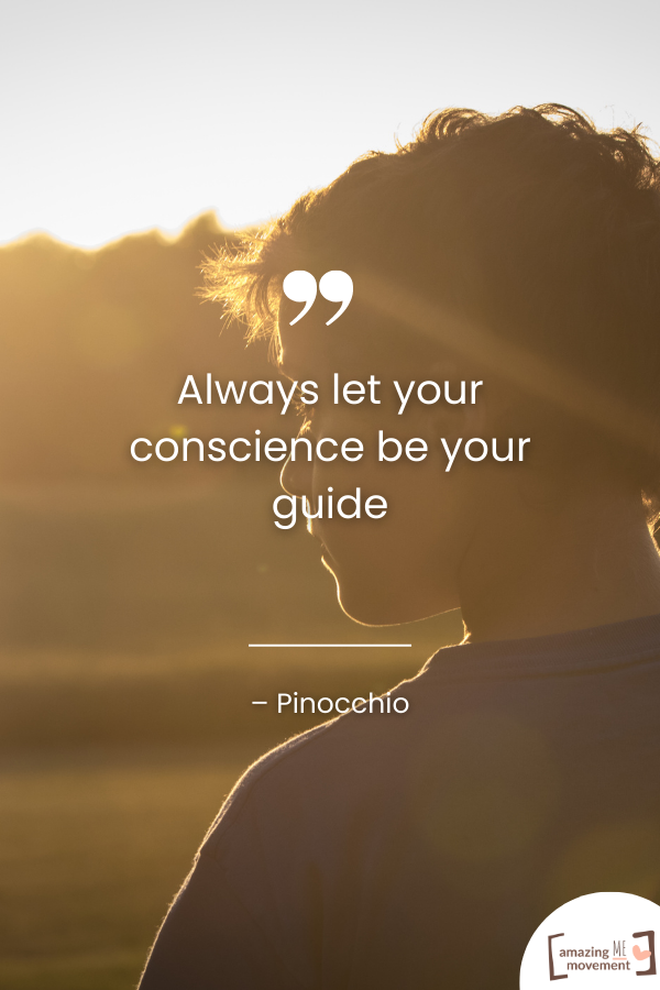 Always let your conscience be your guide
