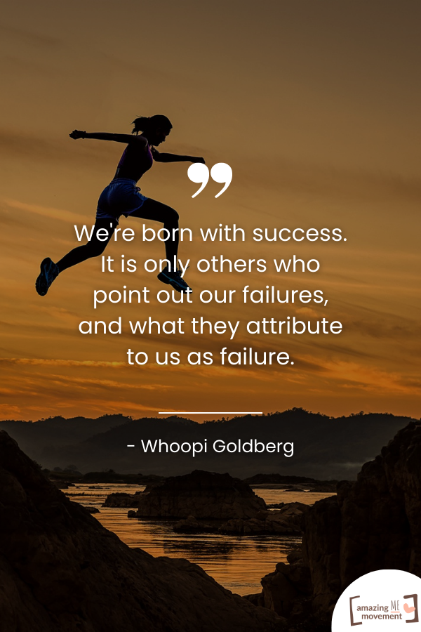 We're born with success