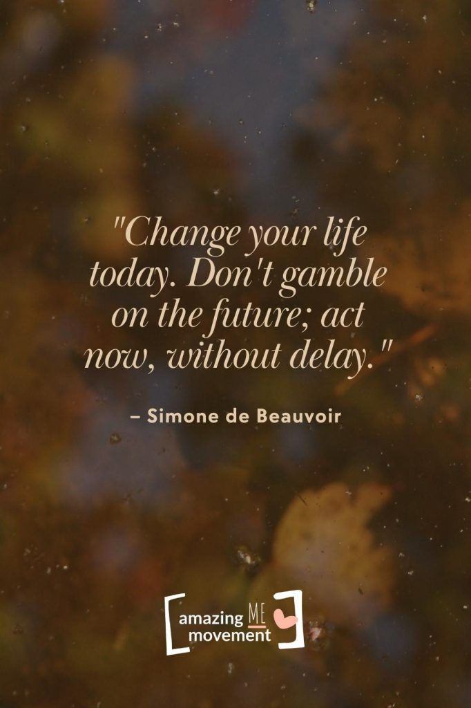 Change your life today.