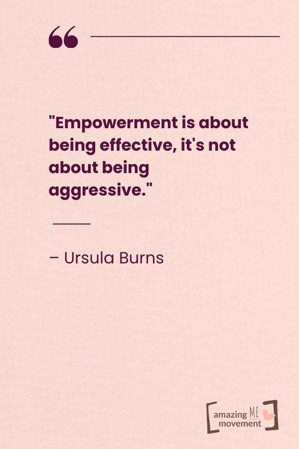 Empowerment is about being effective.