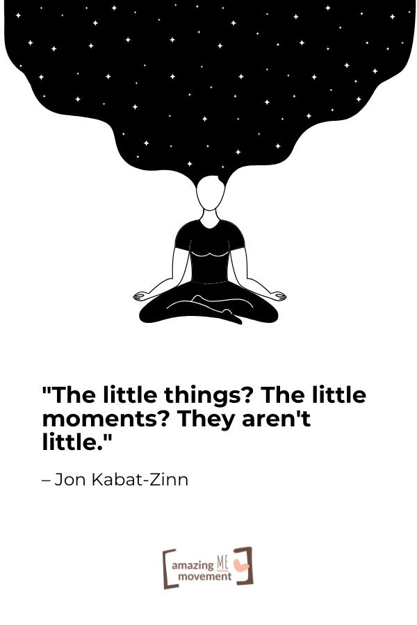The little things? The little moments? They aren't little.