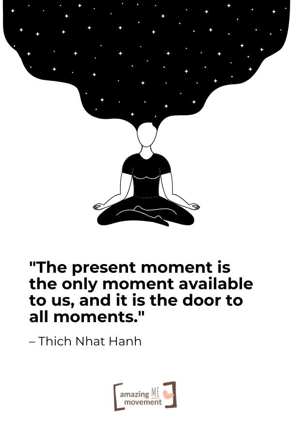 The present moment is the only moment available to us.