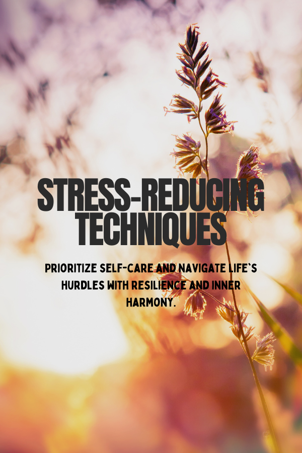 A poster for stress-reducing techniques