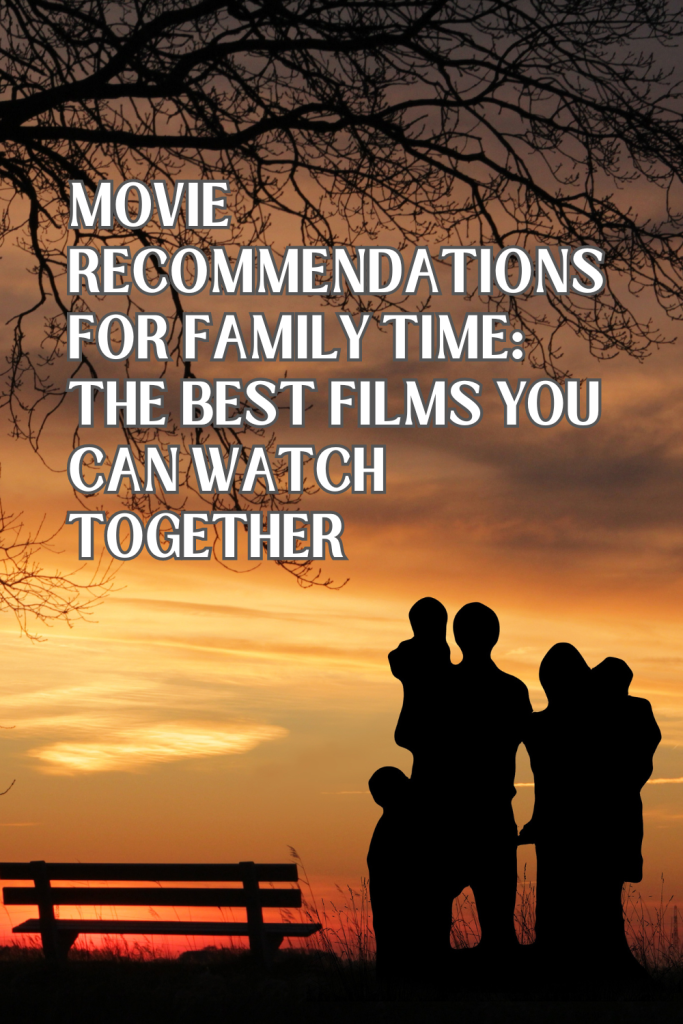 A poster for movie recommendations for family