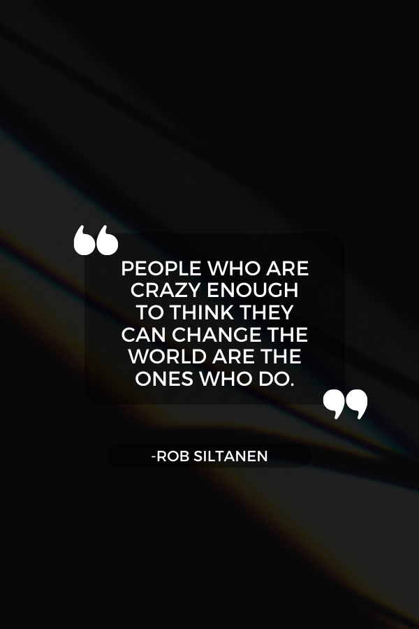 Quotes on self-improvement by Rob Siltanen